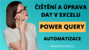 Čištění a úprava dat v Excelu Power Query