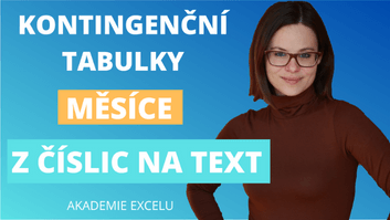 Jak zobrazit měsíce jako text v kontingenční tabulce