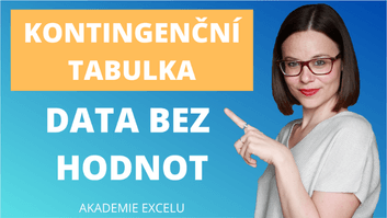 Data bez hodnot v kontingenční tabulce