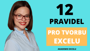 12 pravidel pro tvorbu Excelu