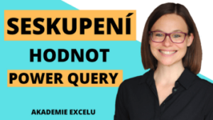 Seskupení hodnot v Power Query