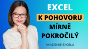 Excel k pohovoru IV.